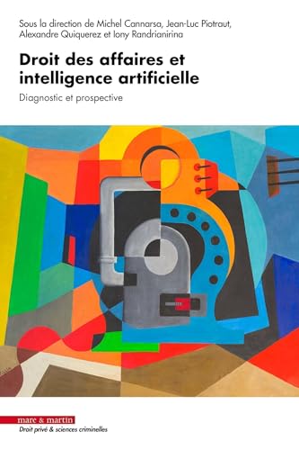 Droit des affaires et intelligence artificielle Droit des affaires et intelligence artificielle von MARE MARTIN