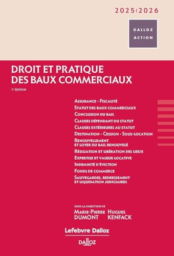 Droit et pratique des baux commerciaux 2025/2026. 7e éd. Droit et pratique des baux commerciaux 2025/2026. 7e éd. von DALLOZ