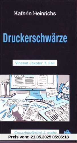 Druckerschwärze: Vincent Jakobs' 7. Fall