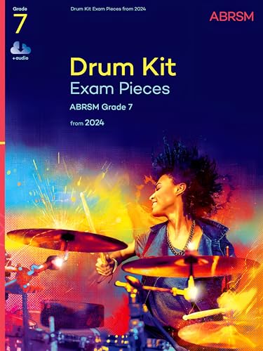Drum Kit Exam Pieces from 2024, Grade 7 (ABRSM Exam Pieces)