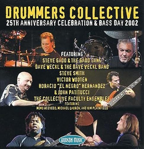 Drummers Collective 25th Anniversary Celebration & Bass Day 2002: Audio Cd Only