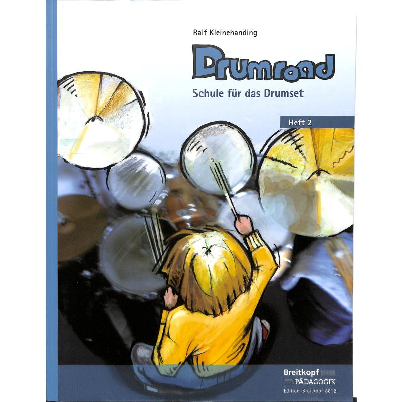Drumroad 2 - Schule für das Drumset