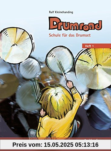 Drumroad. Schule für das Drumset. Heft 1 (EB 8811)