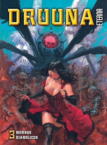 Druuna Eterna: 3. Morbus Diabolicus von Schreiber & Leser