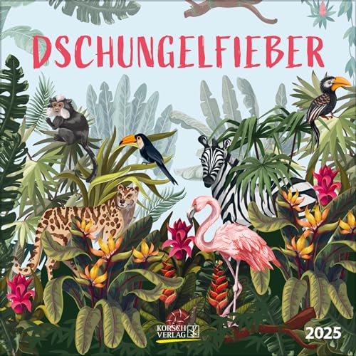 Dschungelfieber 2025: Broschürenkalender mit Ferienterminen. Format: 30 x 30 cm von Korsch Verlag