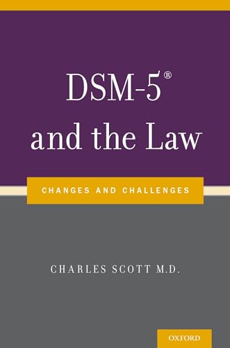Dsm-5® and the Law: Changes and Challenges