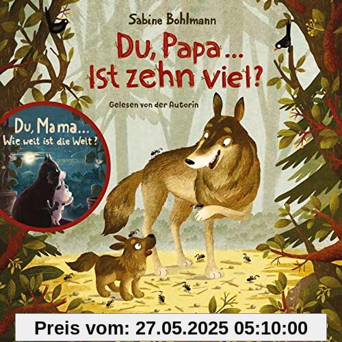 Du, Mama ... Wie weit ist die Welt?: Und eine weitere Geschichte: Du, Papa ... Ist zehn viel?: 1 CD Du, Mama ... Wie weit ist die Welt?: Und eine weitere Geschichte: Du, Papa ... Ist zehn viel?: 1 CD