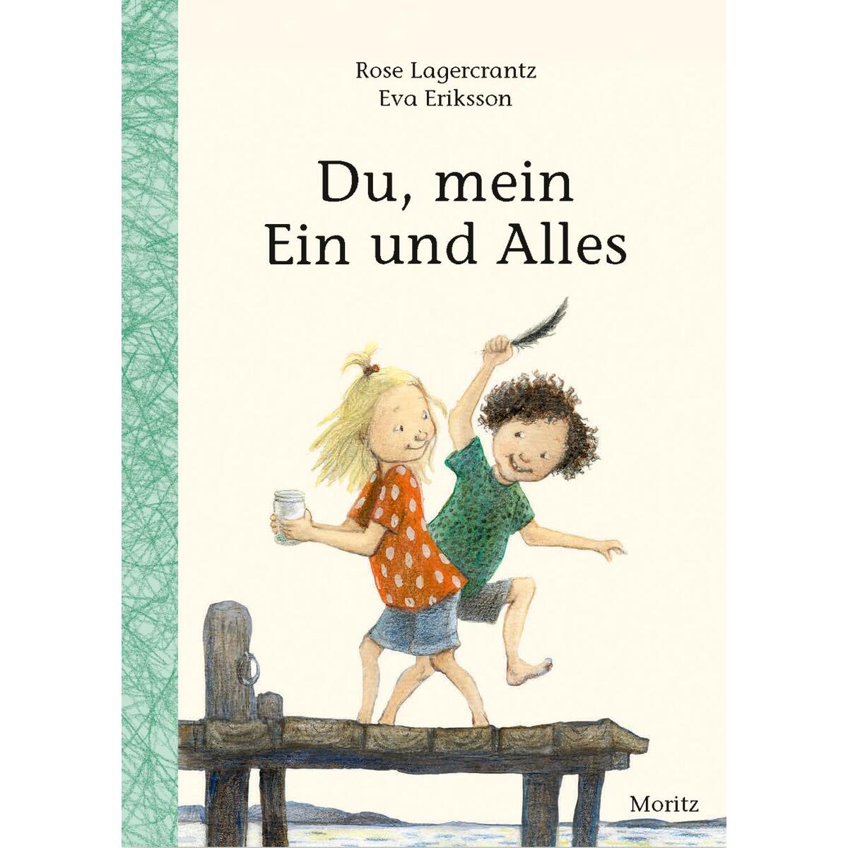 Du, mein Ein und Alles von Moritz Verlag-GmbH
