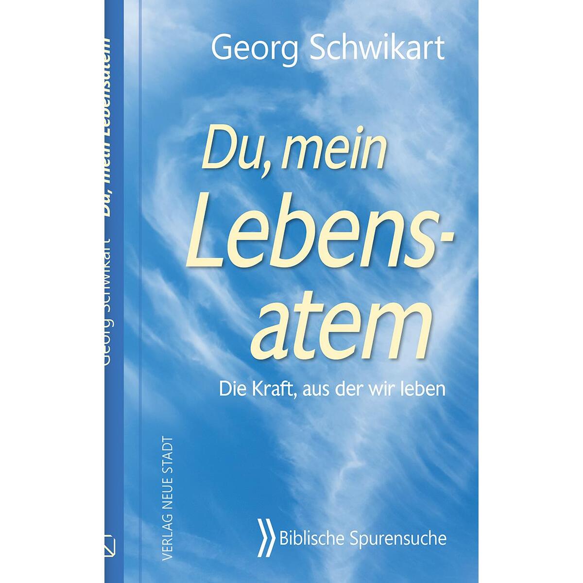 Du, mein Lebensatem von Neue Stadt Verlag GmbH