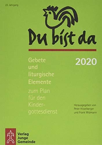 Du bist da 2020: Gebete und liturgische Elemente zum Plan für den Kindergottesdienst