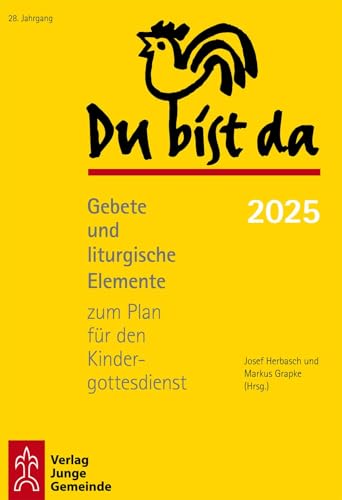 Du bist da 2025: Gebete und liturgische Elemente zum Plan für den Kindergottesdienst