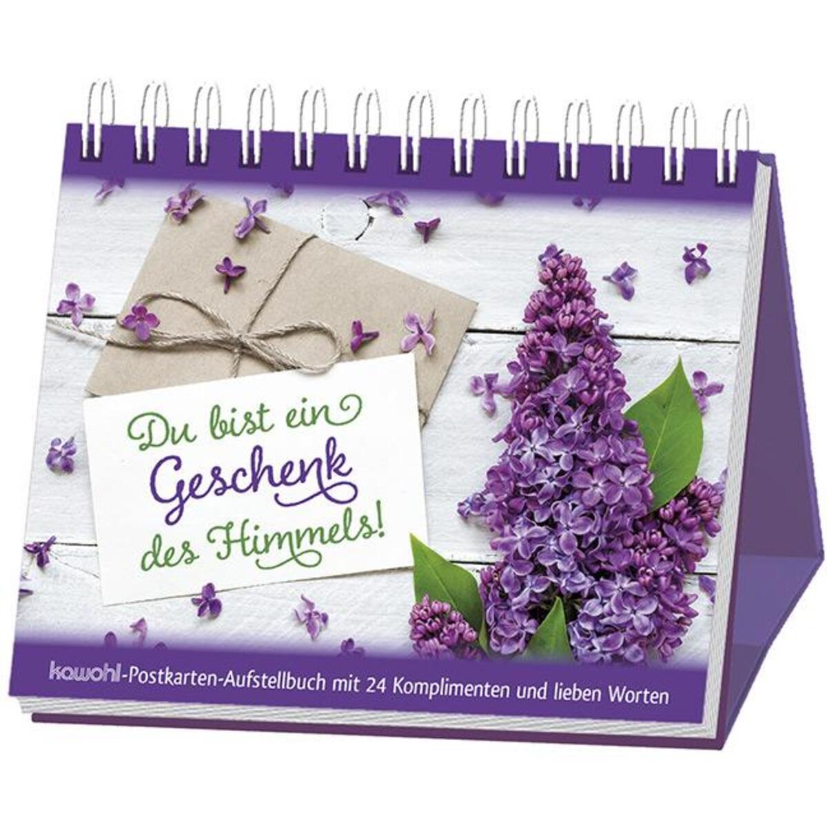 Du bist ein Geschenk des Himmels! von Kawohl-Verlag