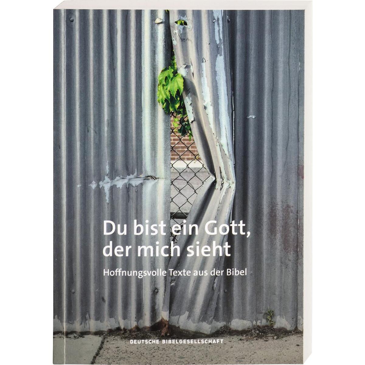 Du bist ein Gott, der mich sieht von Deutsche Bibelges.