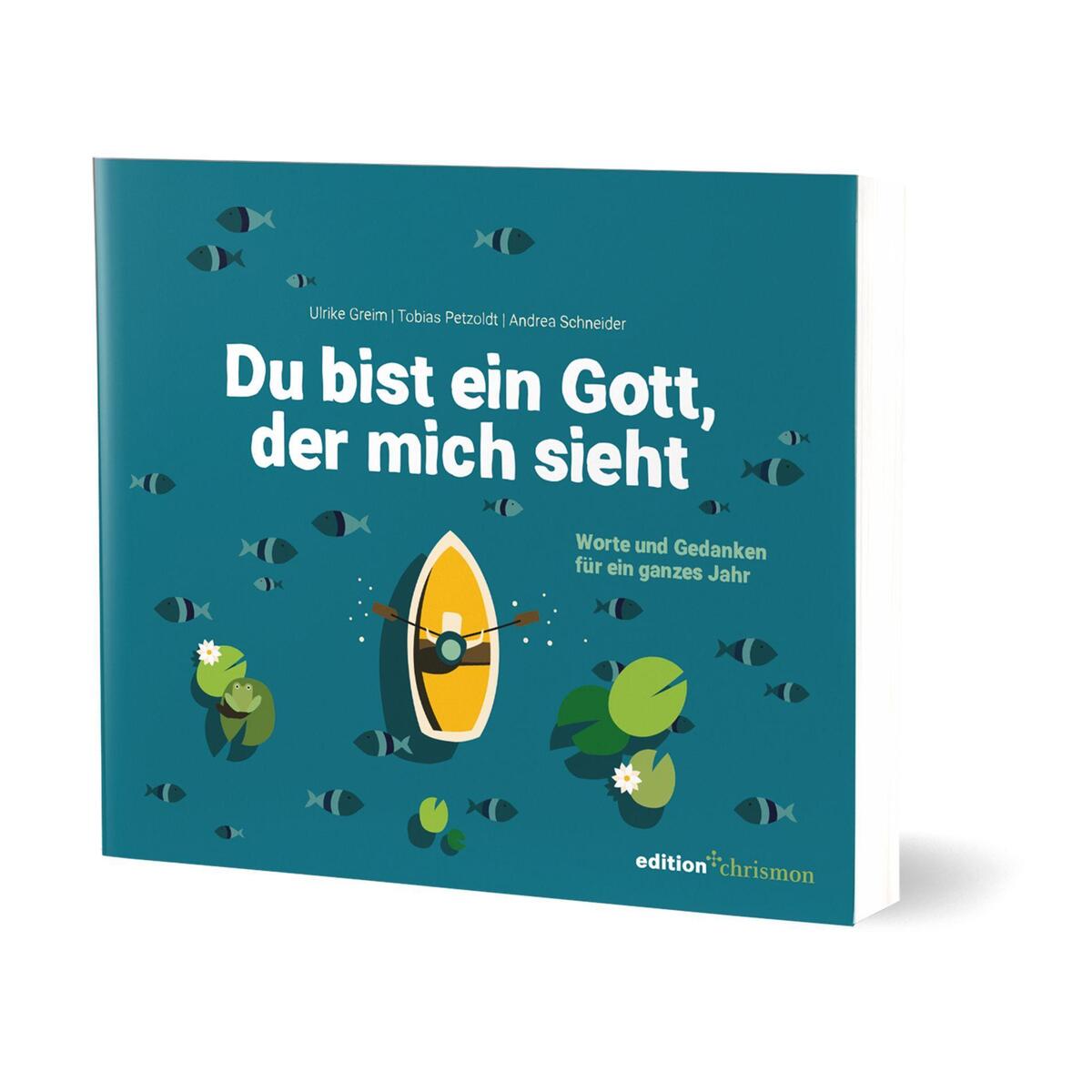 Du bist ein Gott, der mich sieht von edition chrismon