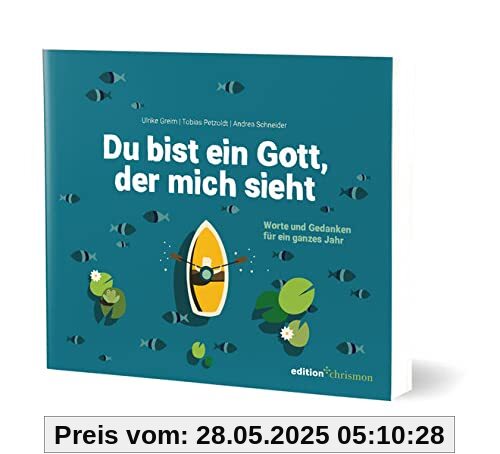 Du bist ein Gott, der mich sieht. Worte und Gedanken für ein ganzes Jahr. Lesebuch zur Jahreslosung 2023. Poetisch, nachdenklich, humorvoll: Kurzgeschichten, Gedichte und Inspiration. Geschenkbuch