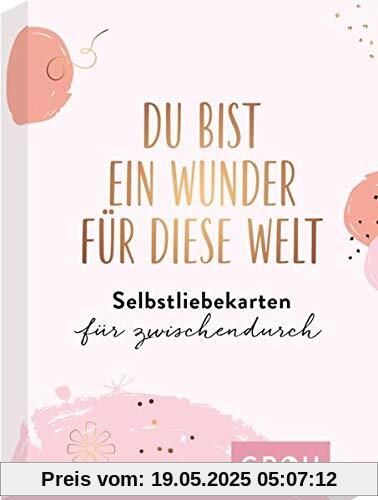 Du bist ein Wunder für diese Welt - Selbstliebekarten für zwischendurch