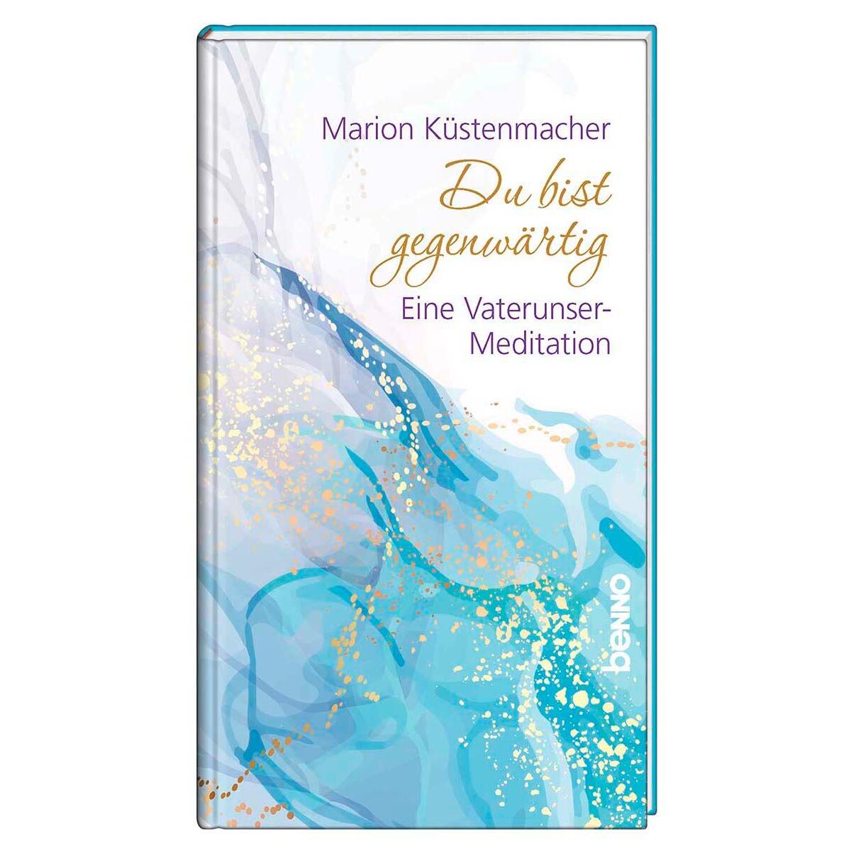 Du bist gegenwärtig von St. Benno Verlag