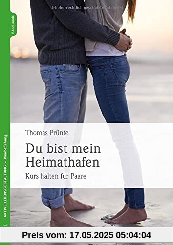 Du bist mein Heimathafen: Kurs halten für Paare