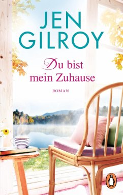 Du bist mein Zuhause / Firefly Lake Bd.3 von Penguin Verlag München