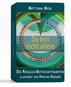 Du bist nicht allein - Die Regulus-Botschaftskarten von EchnAton Verlag