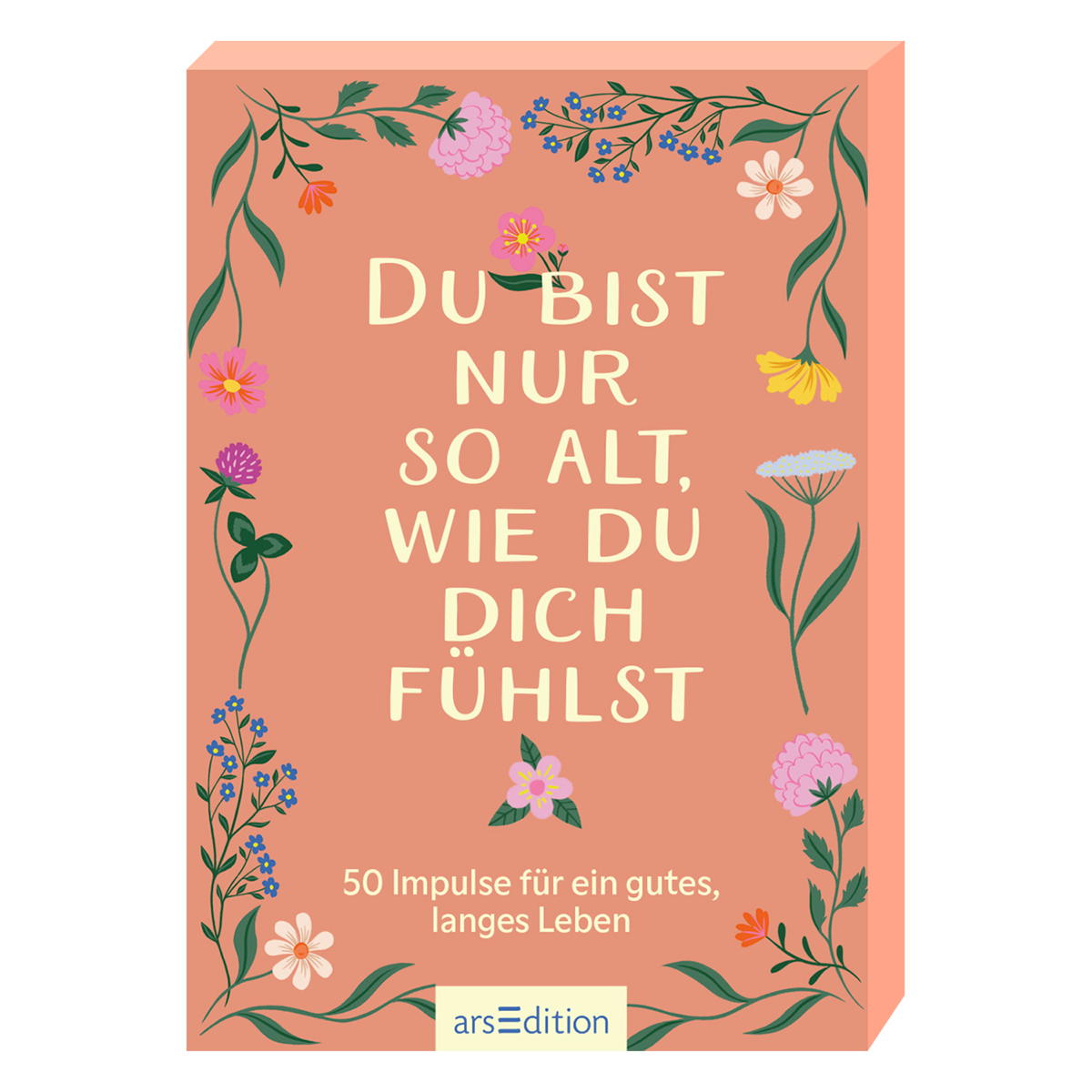 Kartenbox »Du bist nur so alt, wie du dich fühlst« von Ars Edition GmbH