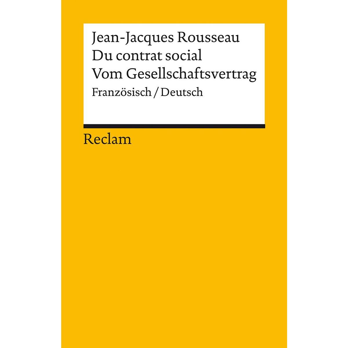 Du contrat social / Vom Gesellschaftsvertrag Du contrat social / Vom Gesellschaftsvertrag von Reclam Philipp Jun.
