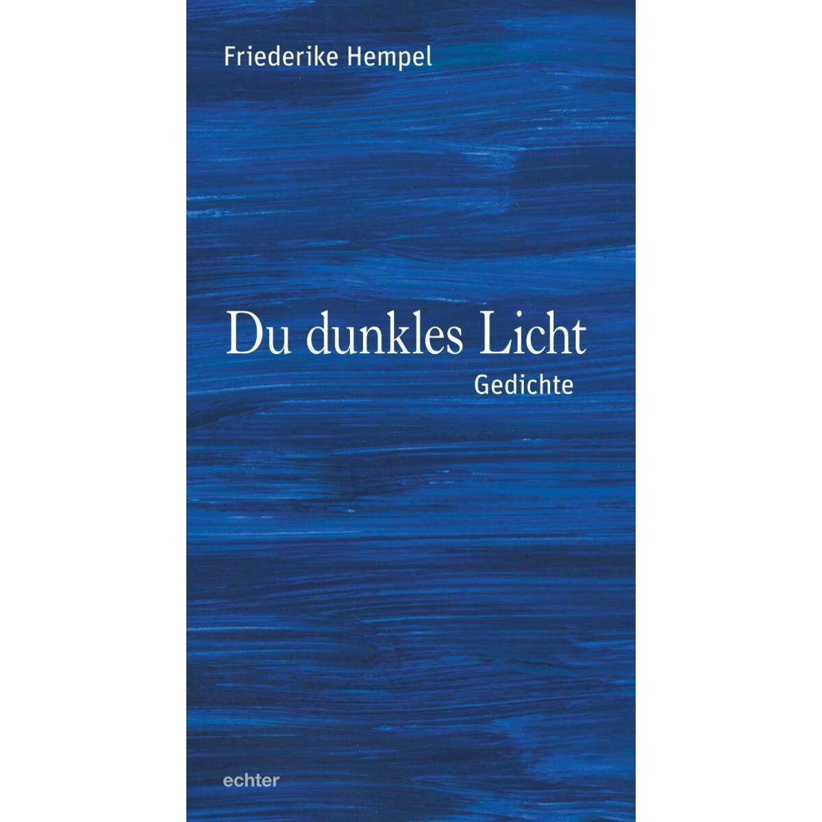 Du dunkles Licht von Echter Verlag GmbH