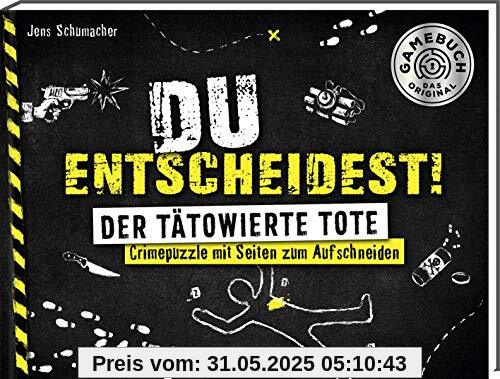 Du entscheidest! Der tätowierte Tote. Crimepuzzle mit Seiten zum Aufschneiden: Für alle Fans von Escape-Spielen. Ein interaktiver Krimi zum Miträtseln. Du entscheidest! Der tätowierte Tote. Crimepuzzle mit Seiten zum Aufschneiden: Für alle Fans von Escape-Spielen. Ein interaktiver Krimi zum Miträtseln.
