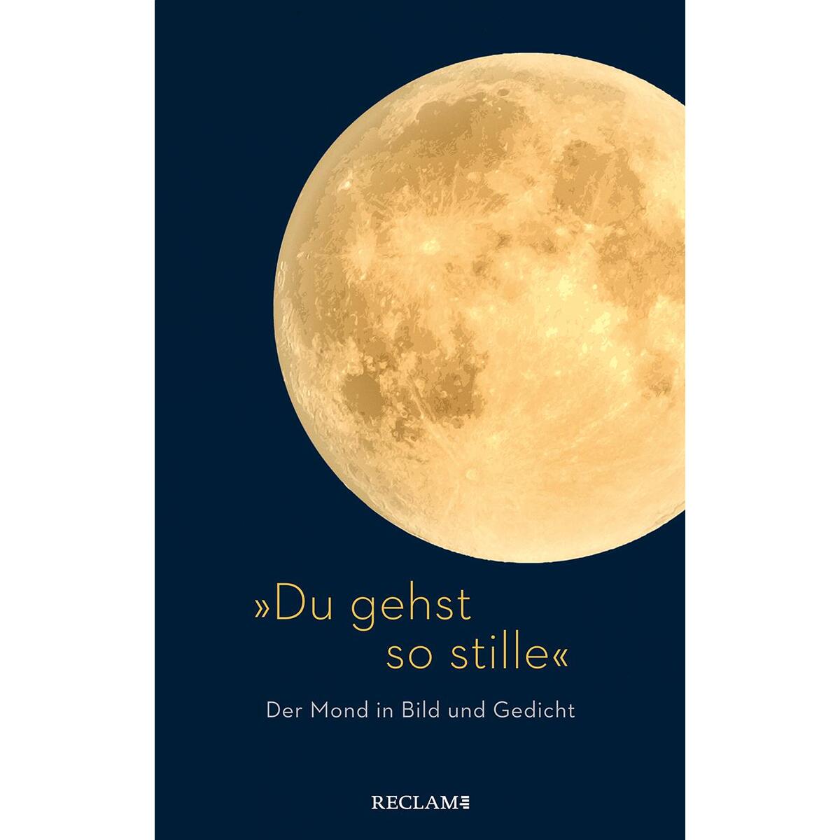 »Du gehst so stille« von Reclam Philipp Jun.