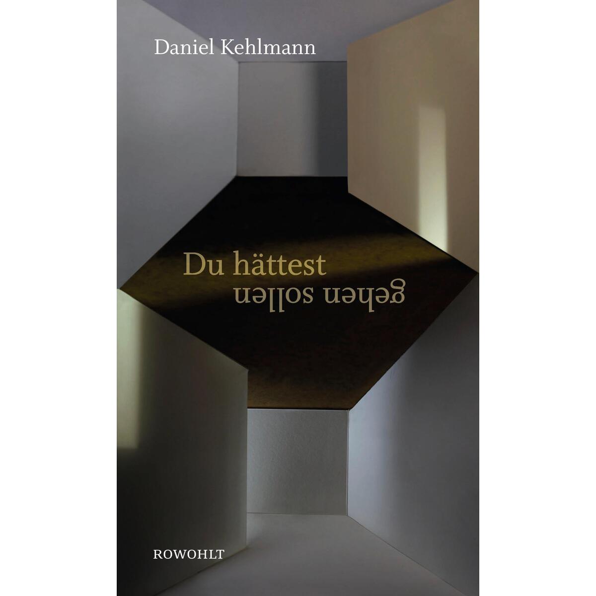 Du hättest gehen sollen von Rowohlt Verlag GmbH