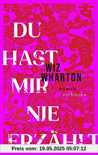 Du hast mir nie erzählt: Roman