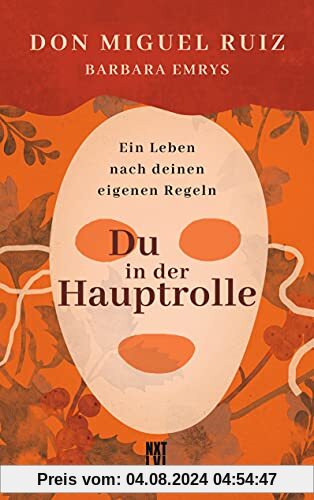 Du in der Hauptrolle: Ein Leben nach deinen eigenen Regeln