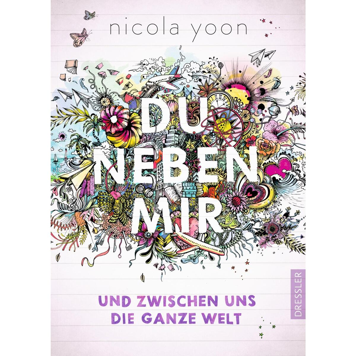 Du neben mir und zwischen uns die ganze Welt Du neben mir und zwischen uns die ganze Welt von Dressler