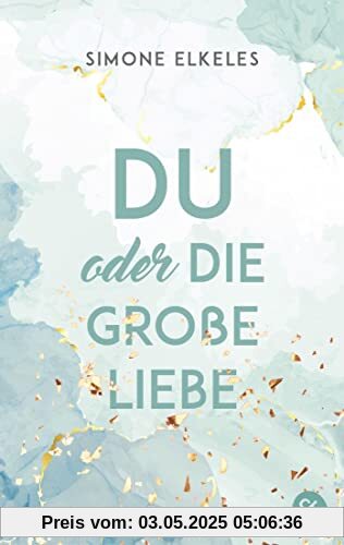 Du oder die große Liebe (Du oder ... (Trilogie), Band 3)