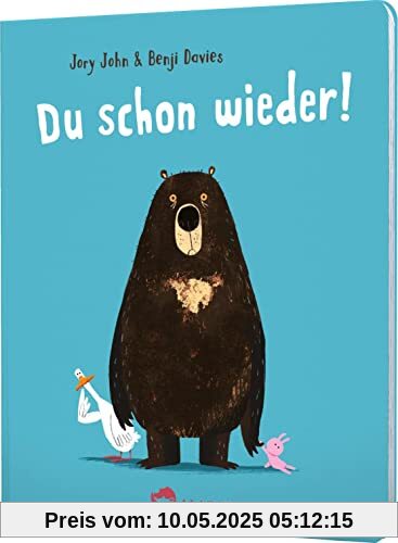 Du schon wieder!: Pappbilderbuch | Eine Gute Nacht-Geschichte für die Kleinsten