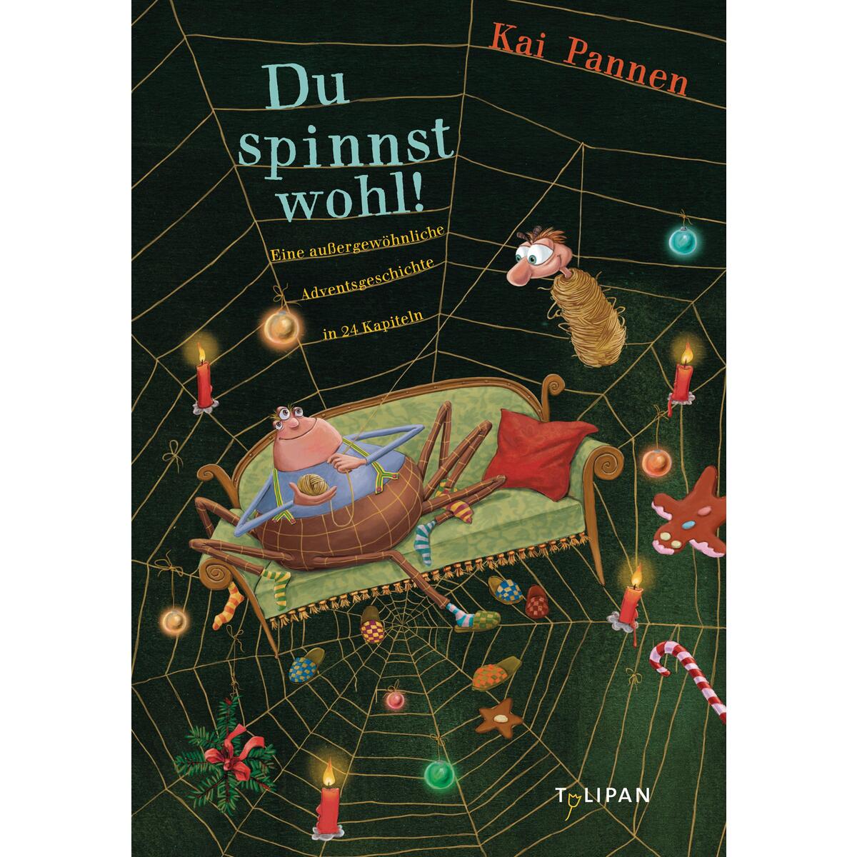Du spinnst wohl! Du spinnst wohl! von Tulipan Verlag