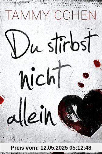 Du stirbst nicht allein: Psychothriller