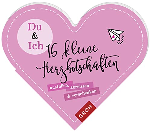 Du & Ich - 16 kleine Herzbotschaften: Kleine Geste für Sie & Ihn: Ausfüllen, Abreißen und Verschenken Du & Ich - 16 kleine Herzbotschaften: Kleine Geste für Sie & Ihn: Ausfüllen, Abreißen und Verschenken