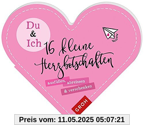 Du & Ich - 16 kleine Herzbotschaften: Kleine Geste für Sie & Ihn: Ausfüllen, Abreißen und Verschenken Du & Ich - 16 kleine Herzbotschaften: Kleine Geste für Sie & Ihn: Ausfüllen, Abreißen und Verschenken