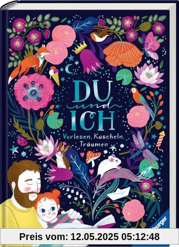 Du und Ich - Vorlesen, Kuscheln, Träumen