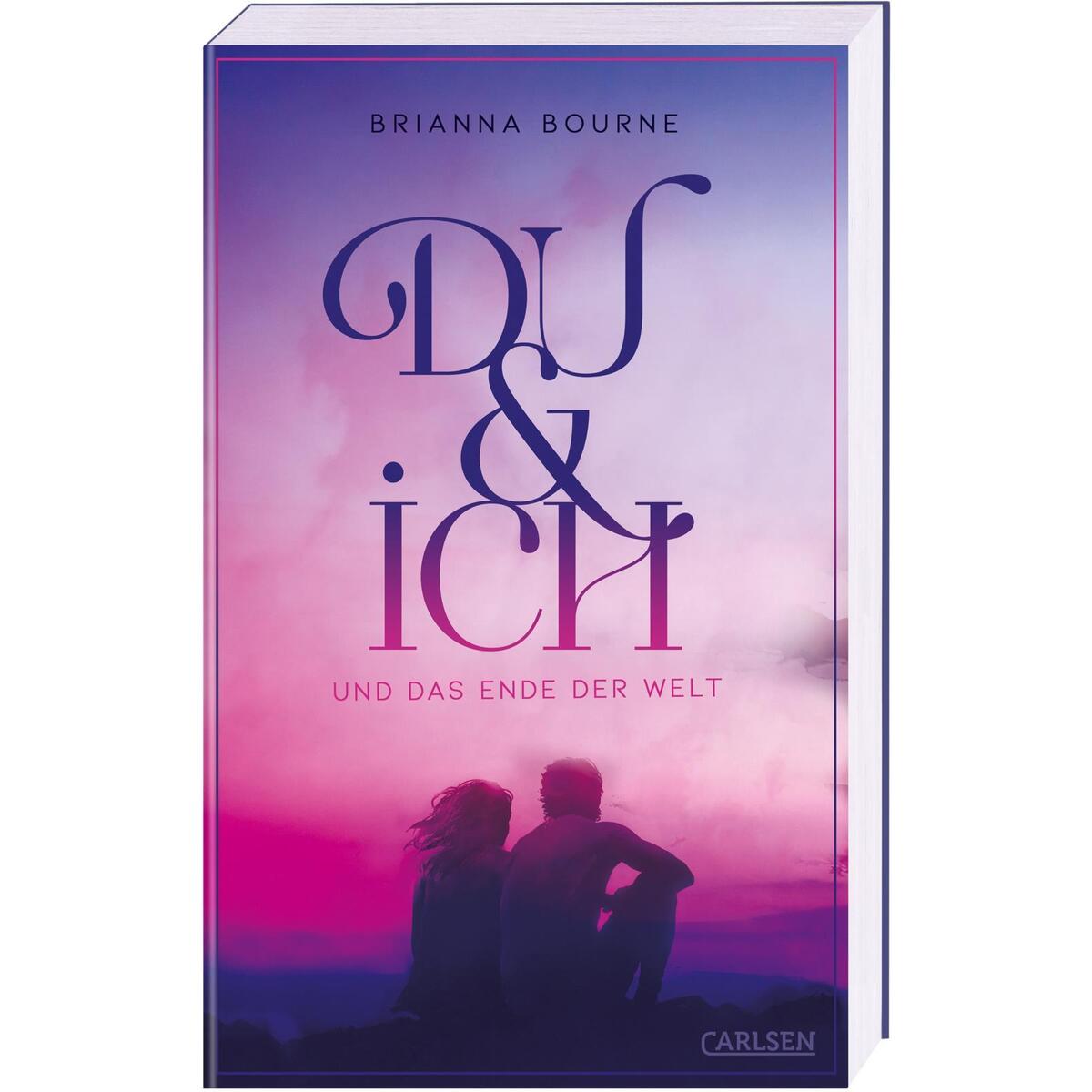 Du & ich und das Ende der Welt Du & ich und das Ende der Welt von Carlsen Verlag GmbH