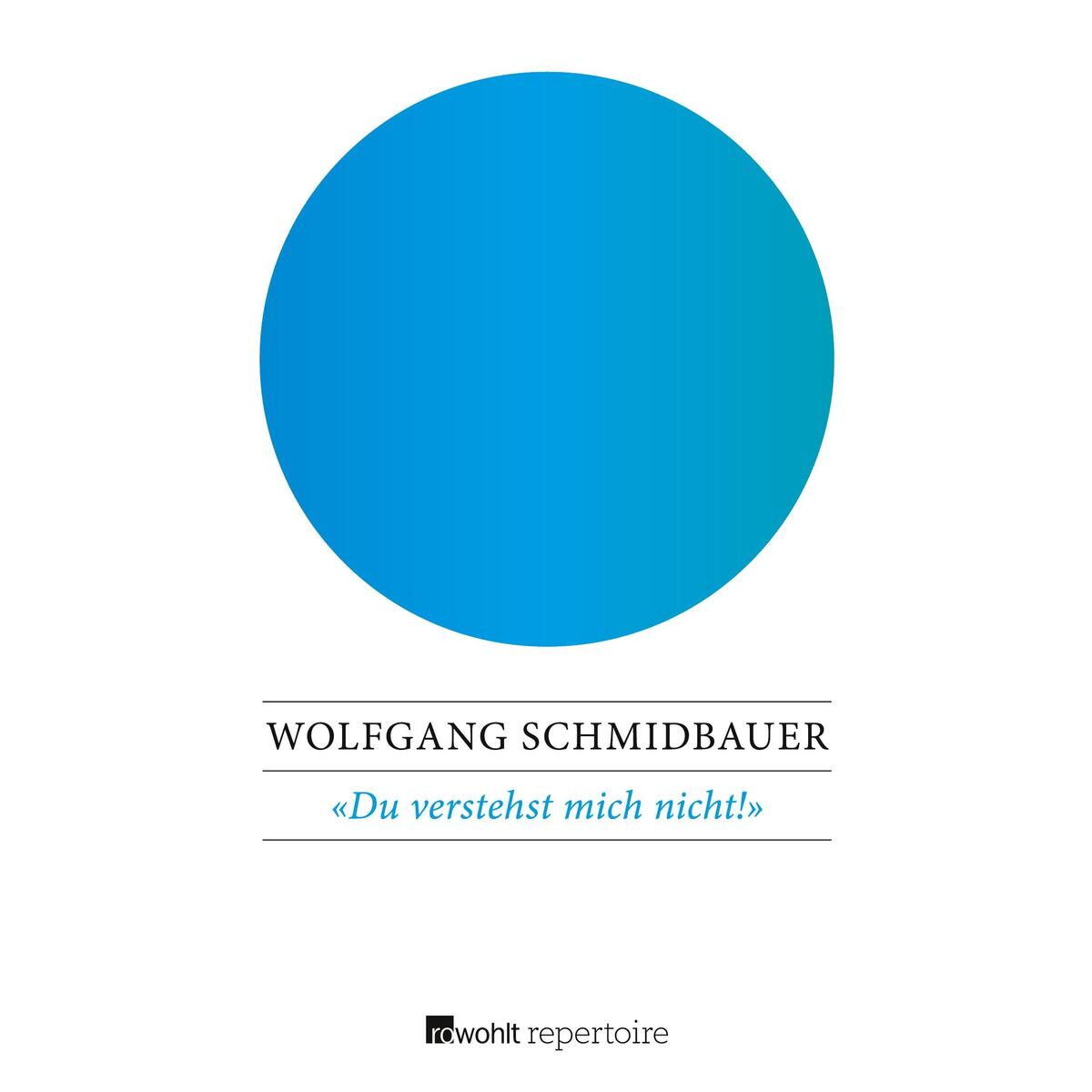 Du verstehst mich nicht! von Rowohlt Taschenbuch Verlag