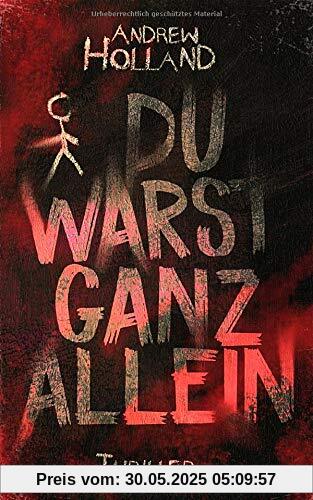 Du warst ganz allein: Thriller (VCU, Band 1)