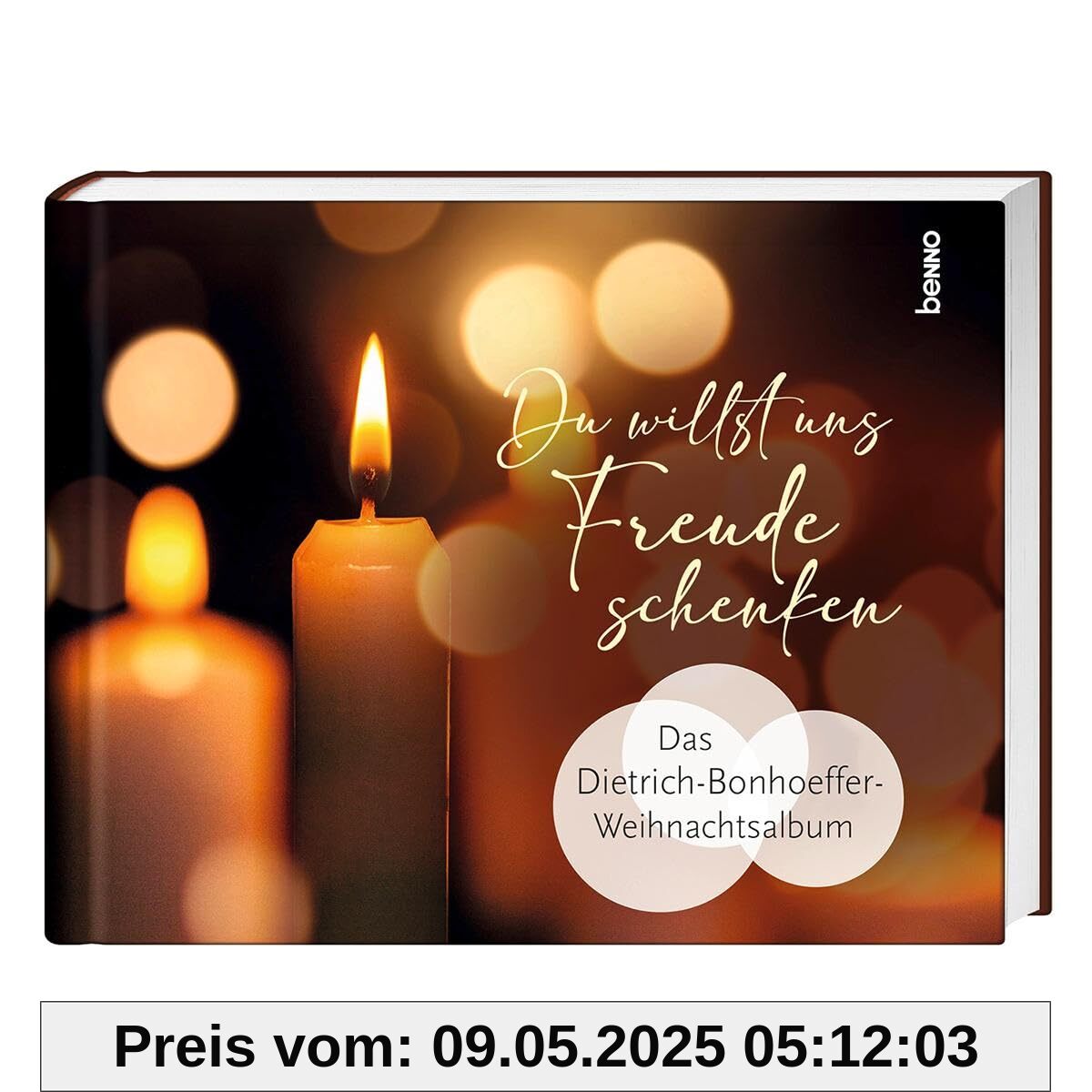 Du willst uns Freude schenken: Das Dietrich-Bonhoeffer-Weihnachtsalbum