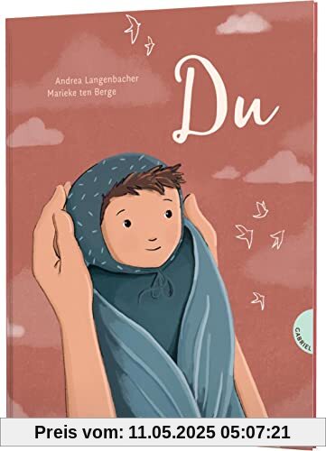 Du: Poetisches Bilderbuch als Geschenk für Mama & Papa, zur Geburt oder Taufe
