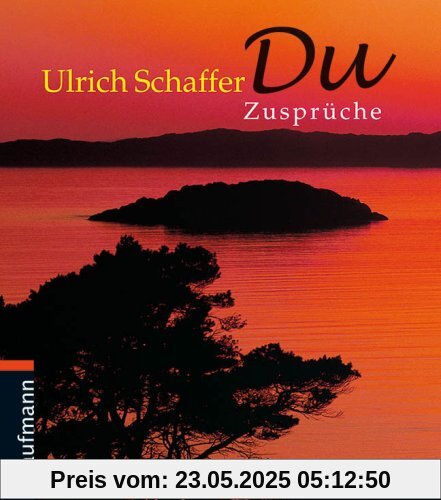 Du: Zusprüche Du: Zusprüche