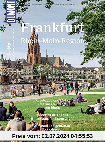 DuMont BILDATLAS Frankfurt, Rhein-Main-Region: Weltstadt mit Hochhaus-Skyline