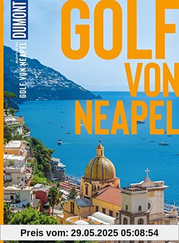 DuMont BILDATLAS Golf von Neapel: Kampanien DuMont BILDATLAS Golf von Neapel: Kampanien