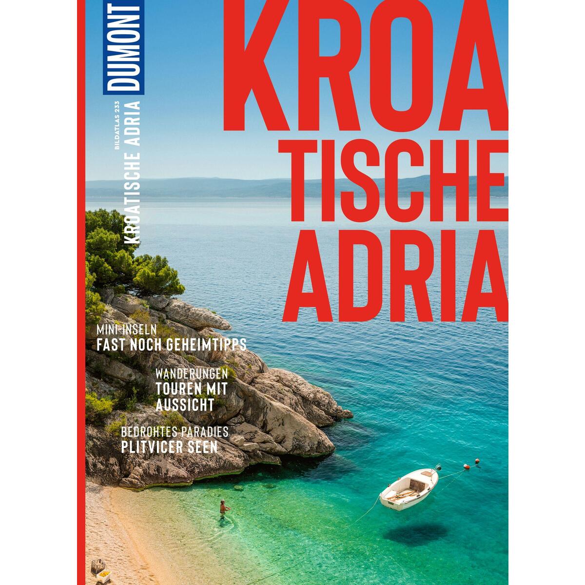 DuMont BILDATLAS Kroatische Adria von Dumont Reise Vlg GmbH + C
