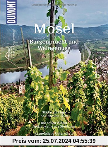 DuMont BILDATLAS Mosel: Burgenpracht und Weingenuss
